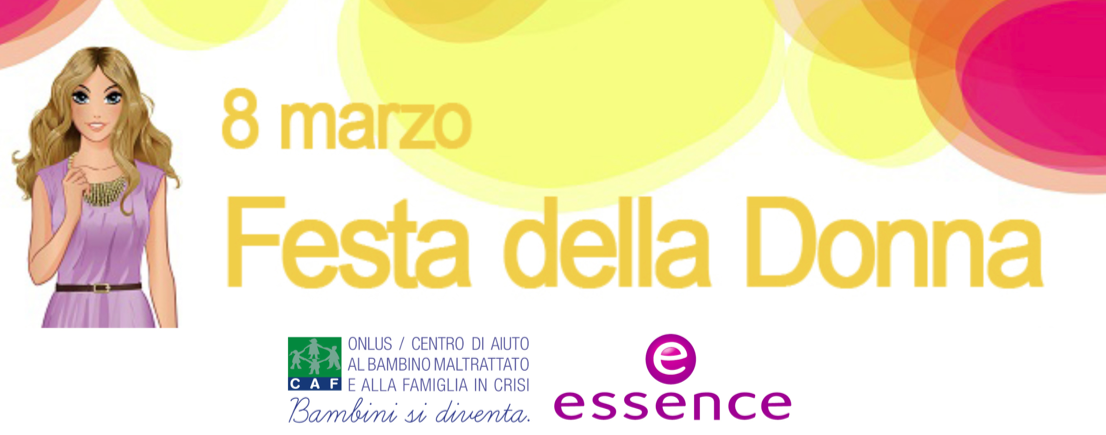 8 marzo 2014: essence sostiene il Progetto TEEN dell’Associazione CAF Onlus